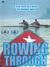 Rowing Through